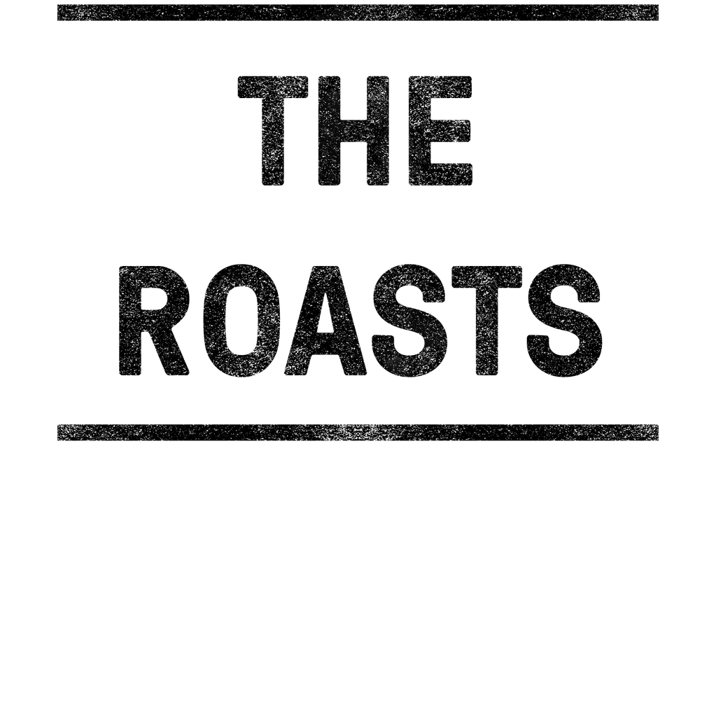 Batch 5: The Roasts